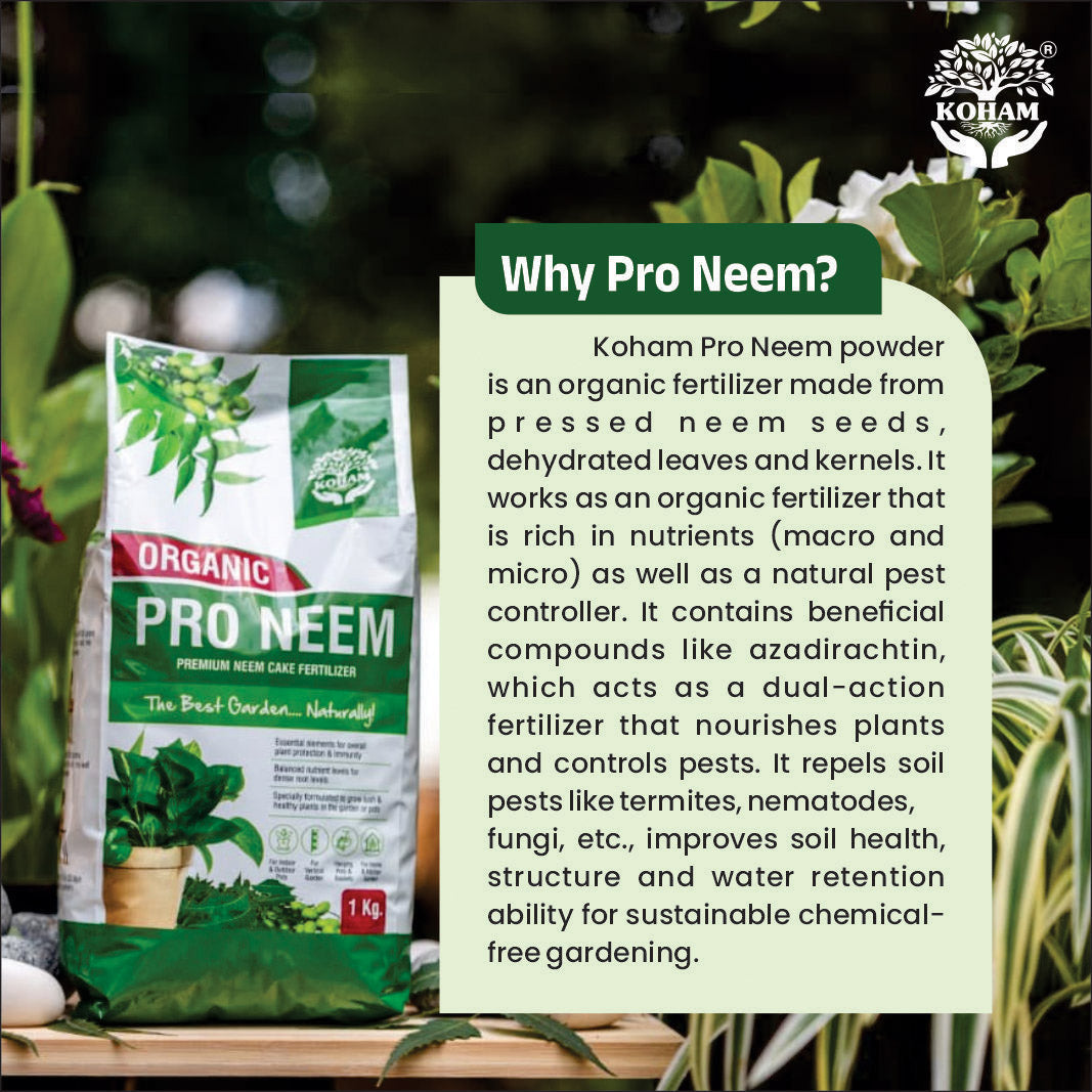 Koham Pro Neem | Indoor and Outdoor Plants | Growth | Pest Protection | 2 KG (1 KG X 2)